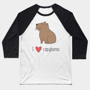 I Love Capybaras Shirt Baseball T-Shirt